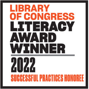 Library of Congress Literacy Award Winner 2022 Successful Practices Honoree